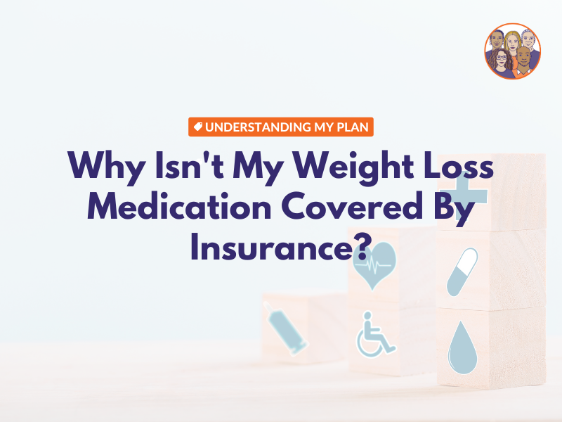 Why Isn'T Weight Loss Medication Covered by Insurance